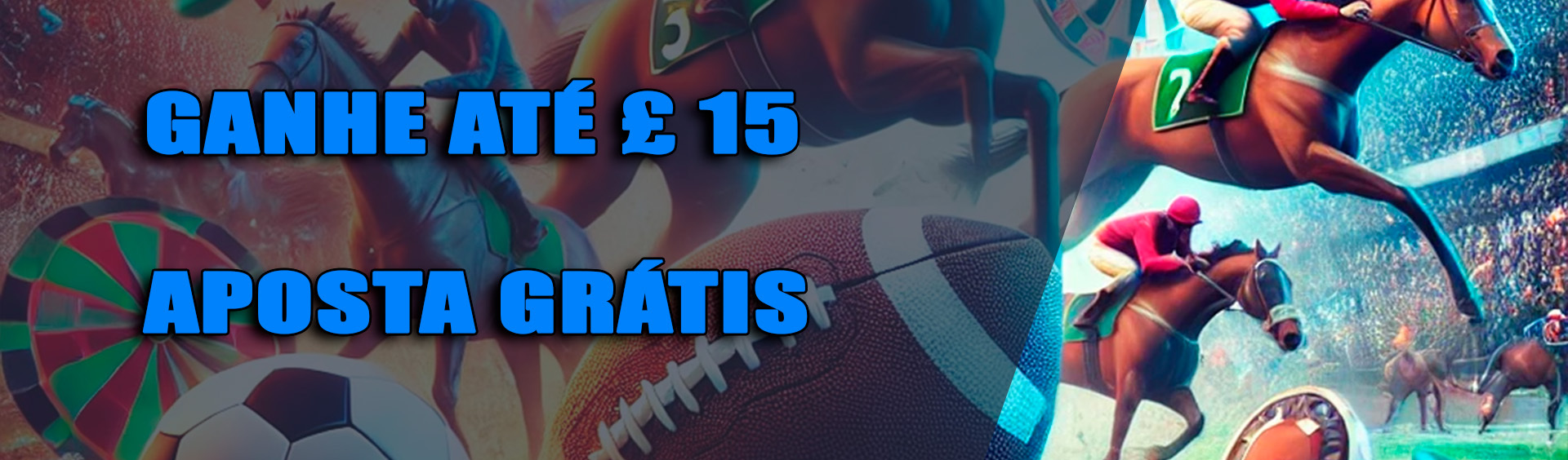 GANNE ATÉ £ 15 APOSTA GRÁTIS